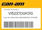Can-am Genuine Cam Chain Sprocket 16T DS90 V15237DGF010 New. Price: $46.85.