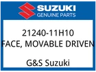 Suzuki Oem Part 21240-11H10 Face, Movable Driven New. Price: $379.81.