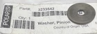 New Genuine Oem Polaris Pinion Thrust Washer - 3233542. Price: $7.95.