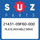 21431-09F60-000 Suzuki Plate,movable Drive 2143109F60000, New Genuine Oem Part. Price: $47.87.