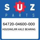 64720-04600-000 Suzuki Housing,rr Axle Bearing 6472004600000, New Genuine Oem Pa. Price: $90.71.