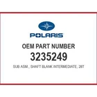 Polaris Subassy-shaft Blank Intermedia 3235249 Oem New. Price: $229.99.