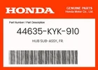 Honda Genuine Hub Sub-assy., Fr. 44635-KYK-910 New. Price: $181.87.