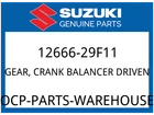 Suzuki Oem Part 12666-29F11 Gear Crank Balancer Driven (n New. Price: $119.12.