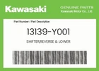 Kawasaki Genuine Shifter,reverse & Lower 13139-Y001 New. Price: $66.15.