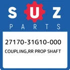 27170-31G10-000 Suzuki Coupling,rr Prop Shaft 2717031G10000, New Genuine Oem Par. Price: $181.92.