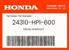 Honda Genuine Drum, Gearshift 24310-HP1-600 New. Price: $69.02.