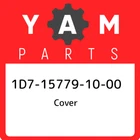 1D7-15779-10-00 Yamaha Cover 1D7157791000, New Genuine Oem Part. Price: $354.46.