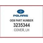Polaris Cover, Left 3235344 Oem New. Price: $529.99.