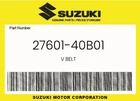 Suzuki Genuine V Belt 27601-40B01 New. Price: $52.88.