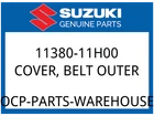 Suzuki Oem Part 11380-11H00 Cover, V-belt Outer New. Price: $152.75.